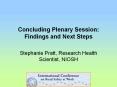 Concluding Plenary Session: Findings and Next Steps PowerPoint PPT Presentation