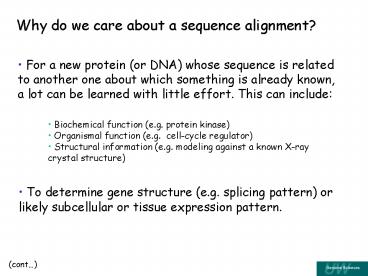 Why do we care about a sequence alignment