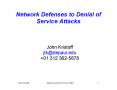 Network Defenses to Denial of Service Attacks PowerPoint PPT Presentation