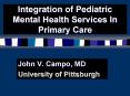 Integration of Pediatric Mental Health Services In Primary Care PowerPoint PPT Presentation
