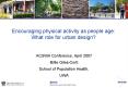 Encouraging physical activity as people age: What role for urban design PowerPoint PPT Presentation