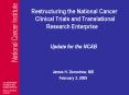 Restructuring the National Cancer Clinical Trials and Translational Research Enterprise PowerPoint PPT Presentation