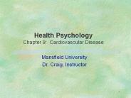 Health Psychology Chapter 9: Cardiovascular Disease