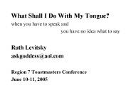 What Shall I Do With My Tongue?