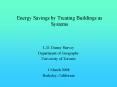 Energy Savings by Treating Buildings as Systems PowerPoint PPT Presentation