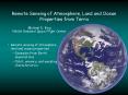 Remote Sensing of Atmosphere, Land and Ocean Properties from Terra PowerPoint PPT Presentation