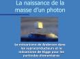 La naissance de la masse dun photon PowerPoint PPT Presentation