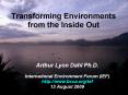 Transforming Environments from the Inside Out PowerPoint PPT Presentation