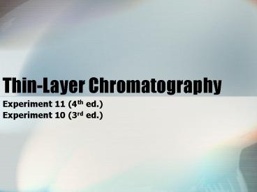 ThinLayer Chromatography