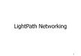 LightPath Networking PowerPoint PPT Presentation
