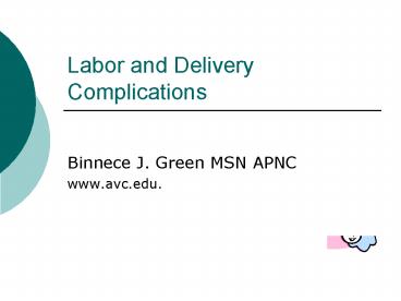 Labor and Delivery Complications