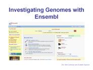 Investigating Genomes with Ensembl