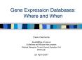 Gene Expression Databases: Where and When PowerPoint PPT Presentation