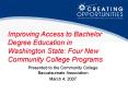 Improving Access to Bachelor Degree Education in Washington State: Four New Community College Progra PowerPoint PPT Presentation