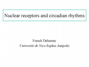 Nuclear receptors and circadian rhythms