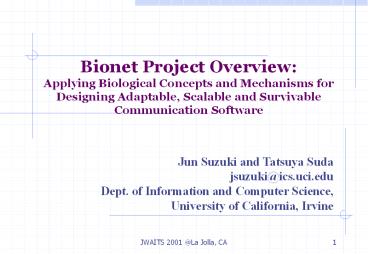 Bionet Project Overview: Applying Biological Concepts and Mechanisms ...