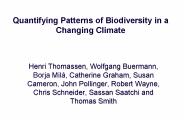 Quantifying Patterns of Biodiversity in a Changing Climate