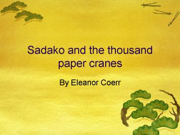 Sadako and the thousand paper cranes