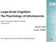 LargeScale Cognition: The Psychology of Informavores Dept' of Psychology, Stanford University 14 Mar PowerPoint PPT Presentation