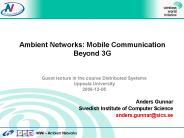 Ambient Networks: Mobile Communication Beyond 3G