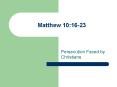 Matthew 10:1623 PowerPoint PPT Presentation