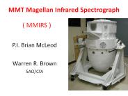 MMT Magellan Infrared Spectrograph       ( MMIRS )