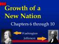 Growth of a New Nation PowerPoint PPT Presentation