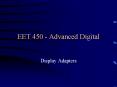 EET 450 - Advanced Digital PowerPoint PPT Presentation