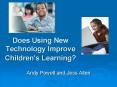 Does Using New Technology Improve Children's Learning? PowerPoint PPT Presentation