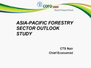 ASIA-PACIFIC FORESTRY SECTOR OUTLOOK STUDY