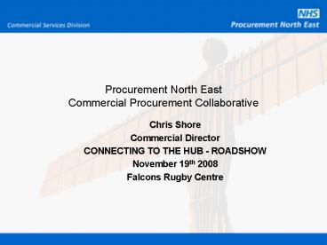 Procurement North East Commercial Procurement Collaborative
