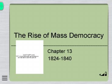 The Rise of Mass Democracy