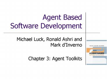 Agent Based Software Development