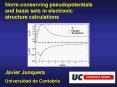 Normconserving pseudopotentials and basis sets in electronic structure calculations PowerPoint PPT Presentation