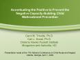 Accentuating the Positive to Prevent the Negative Capacity-Building Child Maltreatment Prevention PowerPoint PPT Presentation