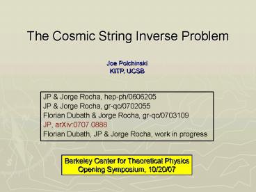 The Cosmic String Inverse Problem