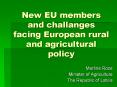 New EU members and challanges facing European rural and agricultural policy PowerPoint PPT Presentation
