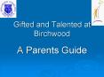 Gifted and Talented at Birchwood PowerPoint PPT Presentation