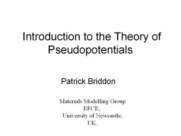 Introduction to the Theory of Pseudopotentials