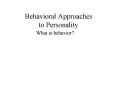 Behavioral Approaches to Personality PowerPoint PPT Presentation
