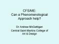 CFSME: Can a Phenomenological Approach help PowerPoint PPT Presentation