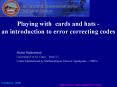 Playing with cards and hats -  an introduction to error correcting codes PowerPoint PPT Presentation