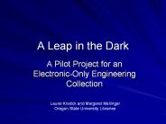 A Leap in the Dark