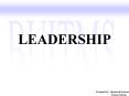 LEADERSHIP PowerPoint PPT Presentation