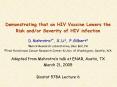 Demonstrating that an HIV Vaccine Lowers the Risk andor Severity of HIV infection PowerPoint PPT Presentation