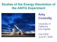 Studies of the Energy Resolution of the ANITA Experiment PowerPoint PPT Presentation