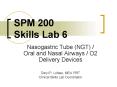 SPM 200 Skills Lab 6 PowerPoint PPT Presentation