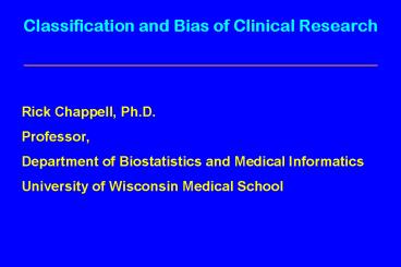 Classification and Bias of Clinical Research