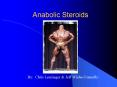 Anabolic Steroids PowerPoint PPT Presentation