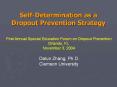 Self-Determination%20as%20a%20Dropout%20Prevention%20Strategy PowerPoint PPT Presentation